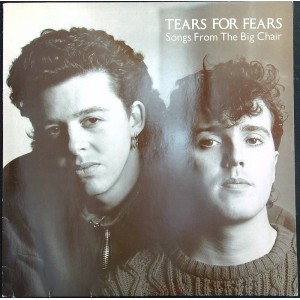 TEARS FOR FEARS Songs From The Big Chair (Mercury 824 300-1) Holland 1985 LP